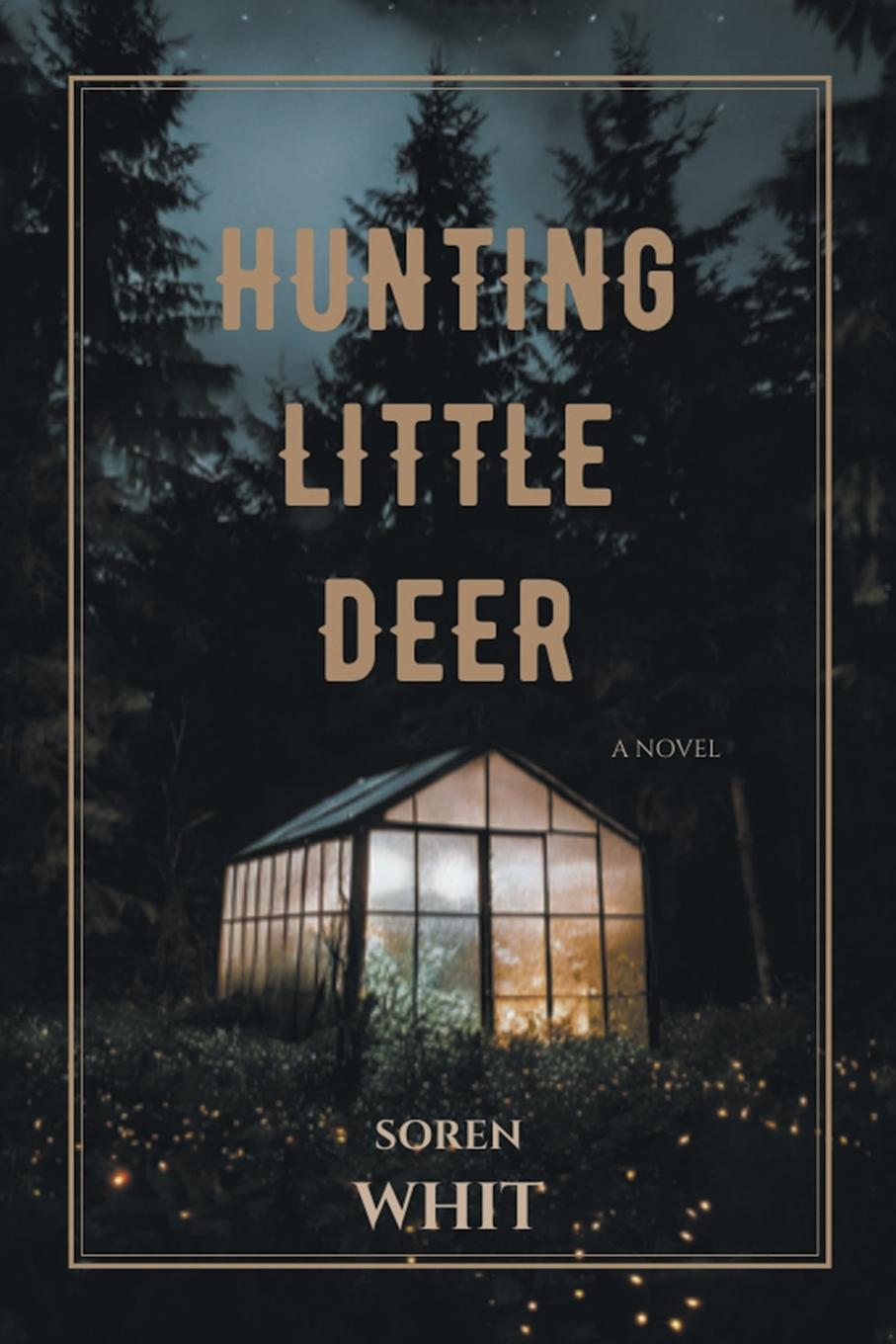 Knjiga Hunting Little Deer Soren Whit