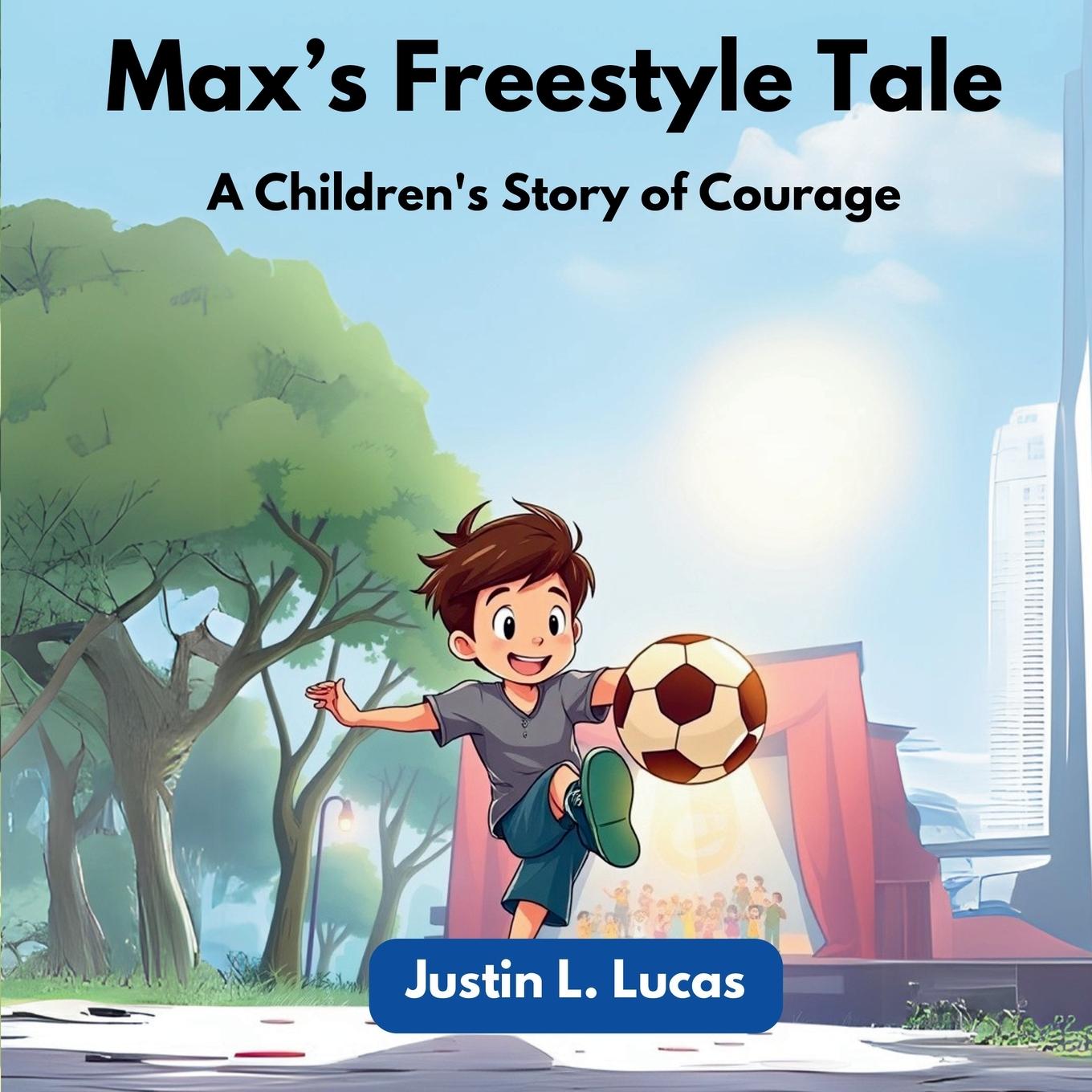 Knjiga Max's Freestyle Tale Justin L. Lucas