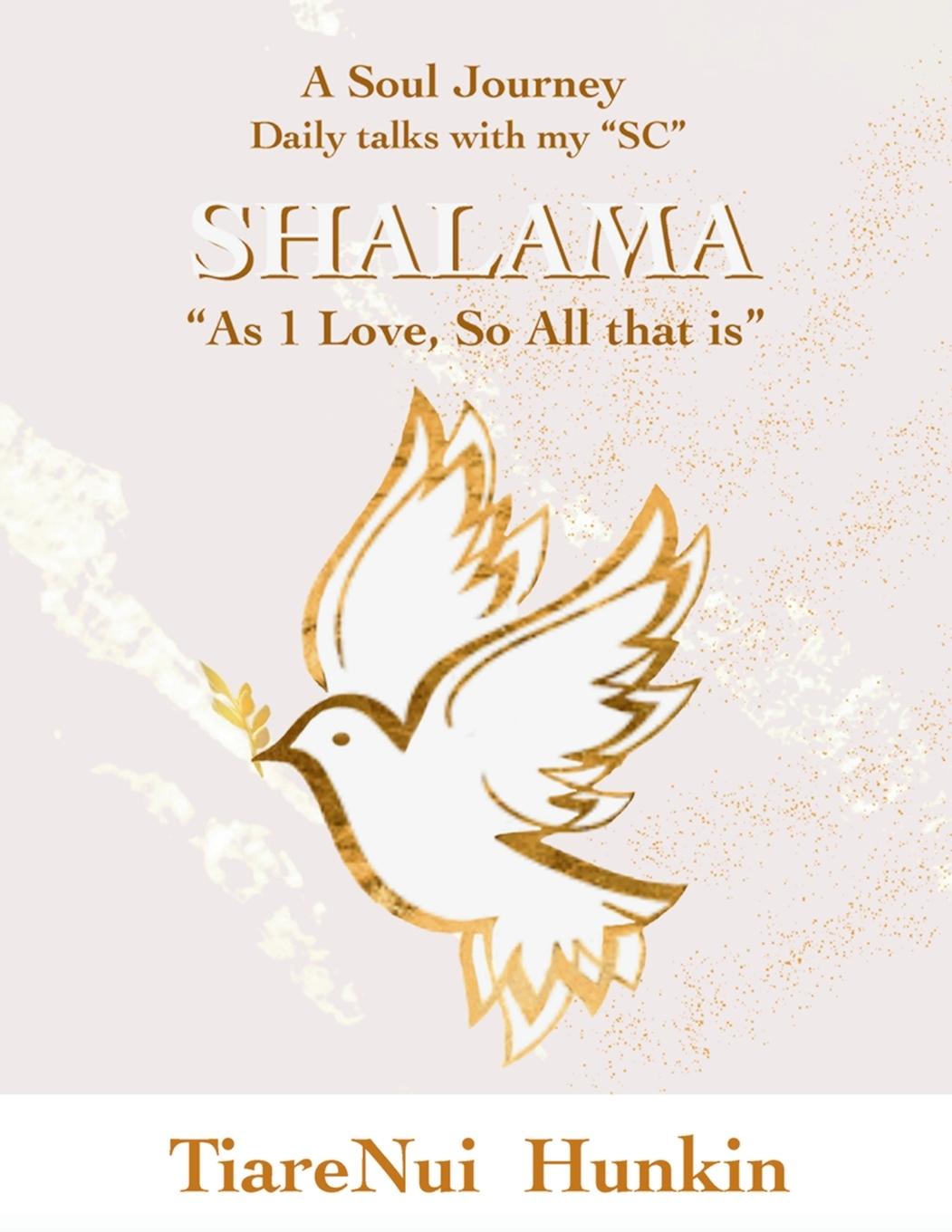 Knjiga SHALAMA TiareNui Hunkin