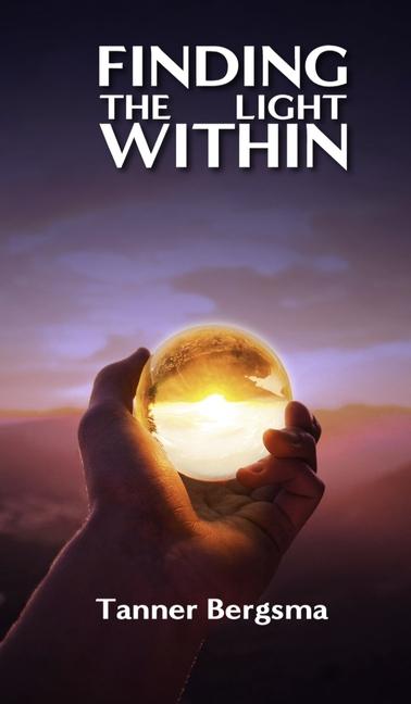 Knjiga Finding The Light Within Tanner Evan Bergsma
