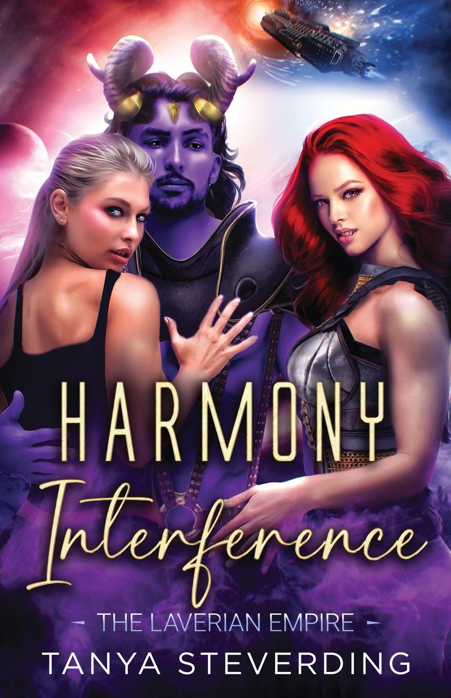 Kniha Harmony Interference The Laverian Empire Tanya Steverding