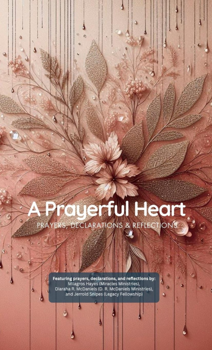 Knjiga A Prayerful Heart Diaraha R. McDaniels