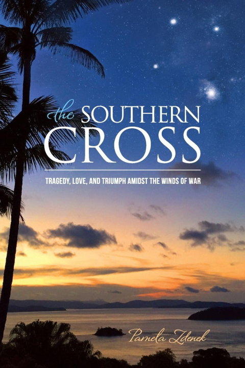 Knjiga The Southern Cross Pamela C Zdenek