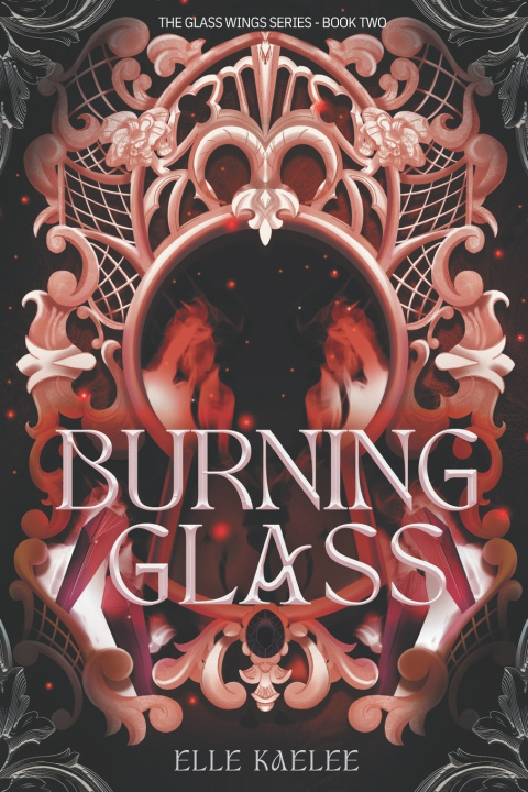Kniha Burning Glass Elle Kaelee