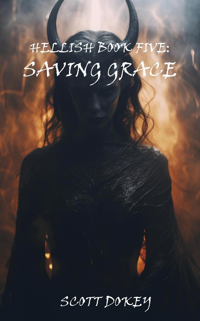 Knjiga Hellish Book Five Scott Dokey