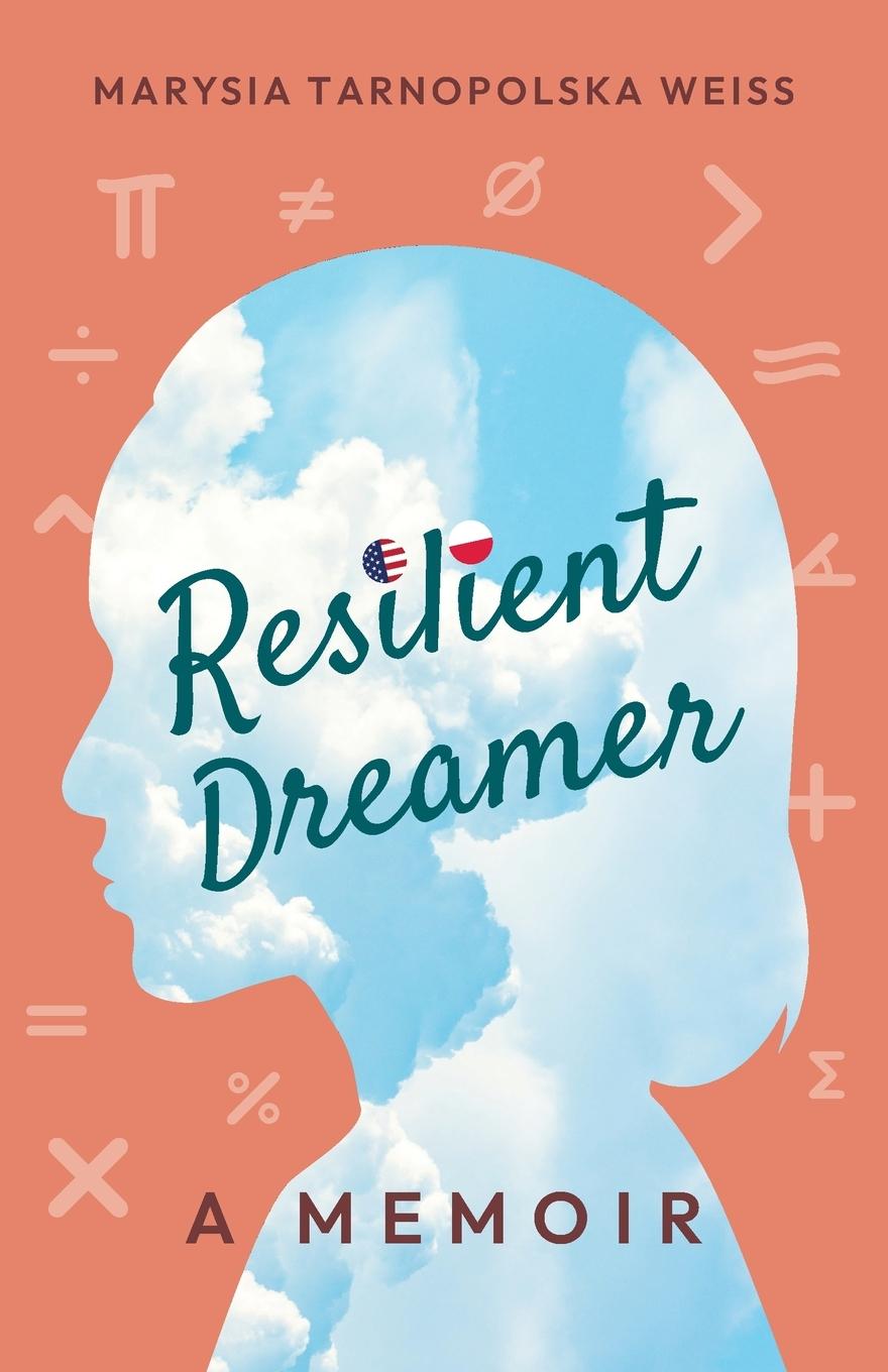 Knjiga Resilient Dreamer Marysia Tarnopolska Weiss