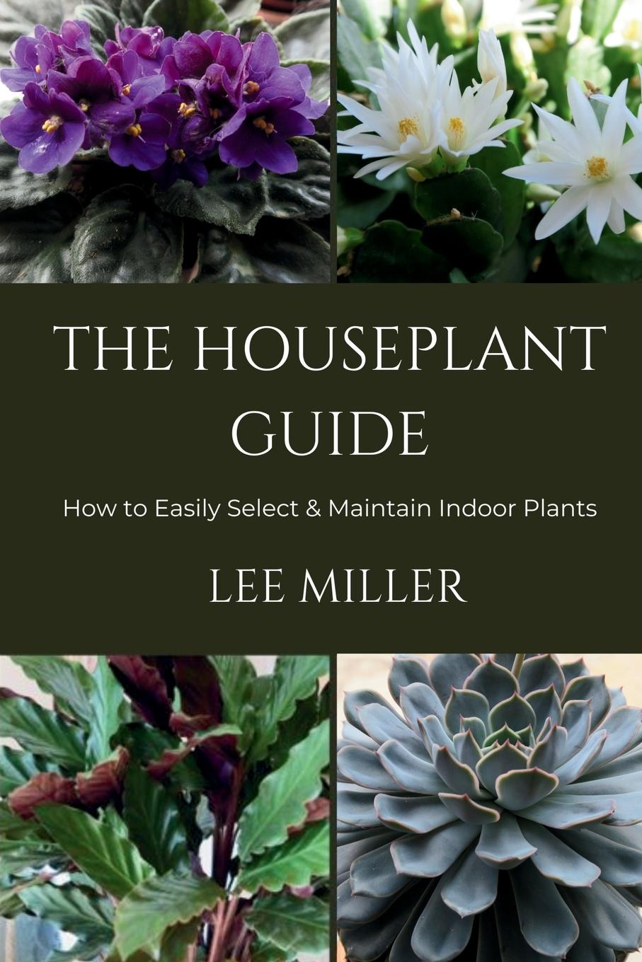 Knjiga The Houseplant Guide Lee Miller