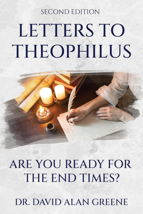 Knjiga Letters To Theophilus Dr. David Alan Greene