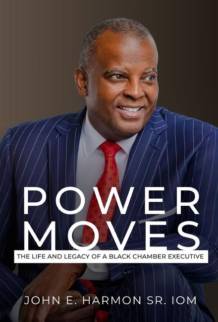Knjiga Power Moves John E. Harmon Sr.