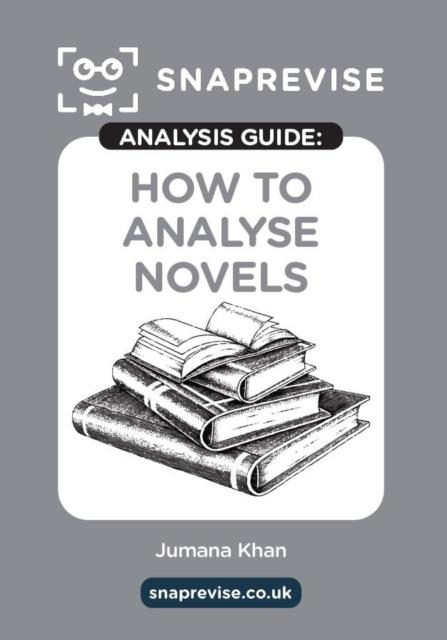 Knjiga How to Analyse Novels SnapRevise Analysis Guide SnapRevise