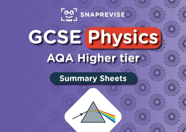 Knjiga GCSE AQA Physics Higher Summary Sheets 
