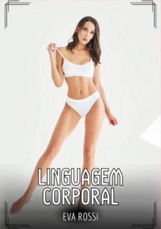 Knjiga Linguagem Corporal Eva Rossi