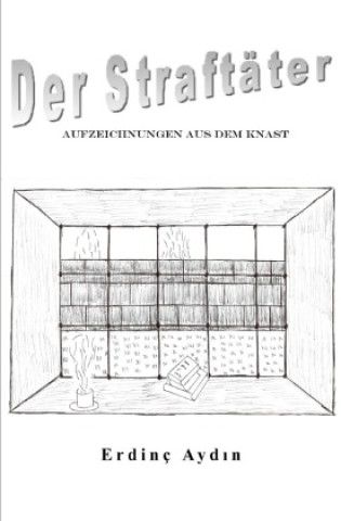 Boek Der Straftäter Erdinç Aydin