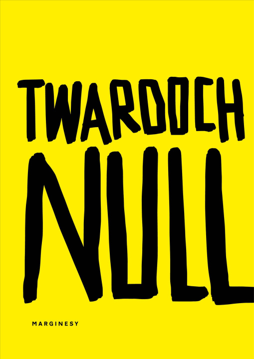 Carte Null. Wydawnictwo Marginesy Szczepan Twardoch