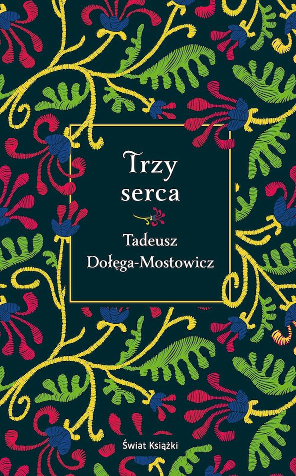 Kniha Trzy serca Tadeusz Dołęga-Mostowicz