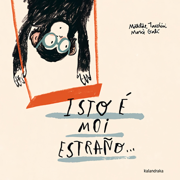 Knjiga Isto é moi estraño MATILDE TACCHINI