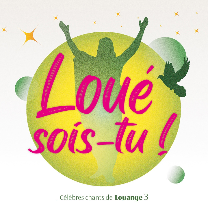 Audio Loué sois-tu ! vol 3 