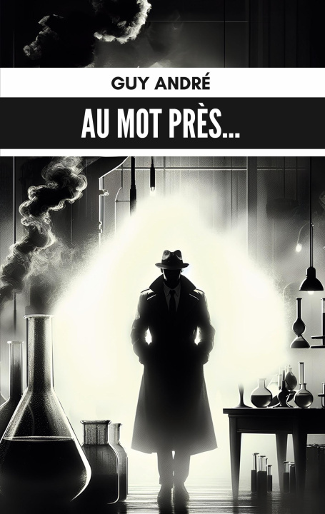Knjiga AU MOT PRES ANDRE GUY