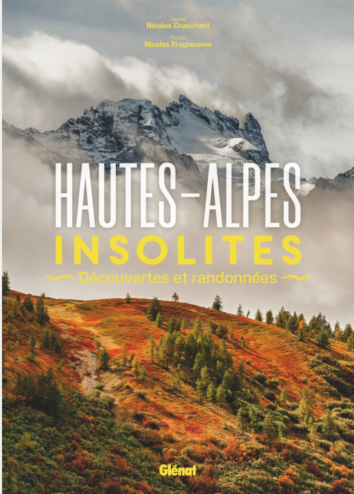 Βιβλίο Hautes-Alpes insolites Nicolas Crunchant