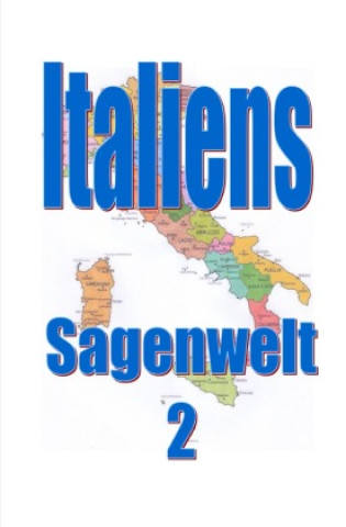 Βιβλίο Italiens Sagenwelt 2 Friedrich Moser