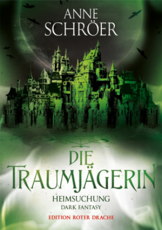 Knjiga Die Traumjägerin Anne Schröer