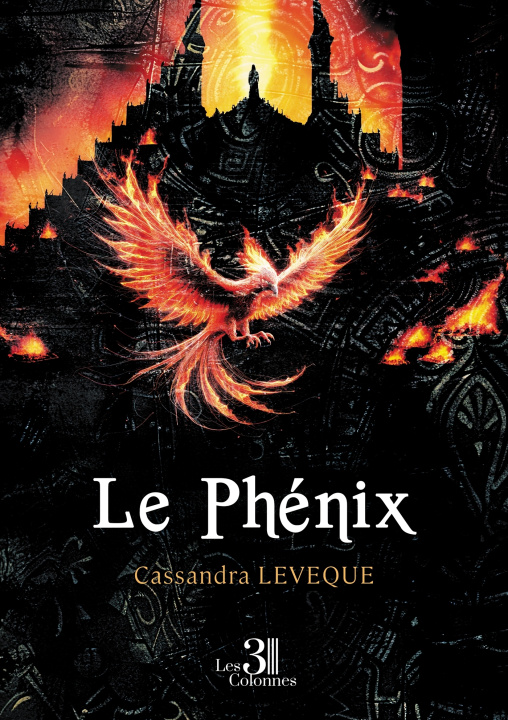 Knjiga Le Phénix Cassandra LEVEQUE