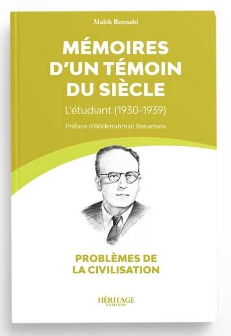 Knjiga MéMOIRES D'UN TéMOIN DU SIèCLE MALEK BENNABI