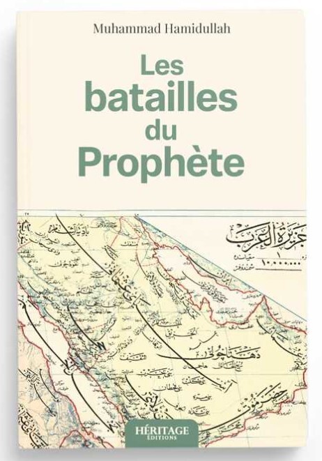 Kniha LES BATAILLES DU PROPHèTE ﷺ MUHAMMAD HAMIDULLAH