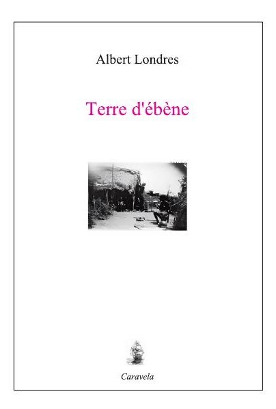 Knjiga TERRE D’éBèNE ALBERT LONDRES