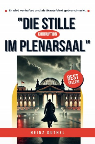 Knjiga Die Stille im Plenarsaal Heinz Duthel