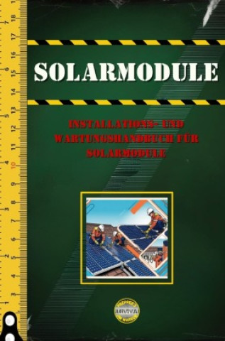 Knjiga Solarmodule Jim H. Marrow