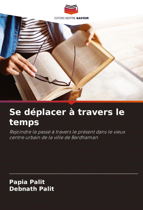 Knjiga Se déplacer à travers le temps Papia Palit