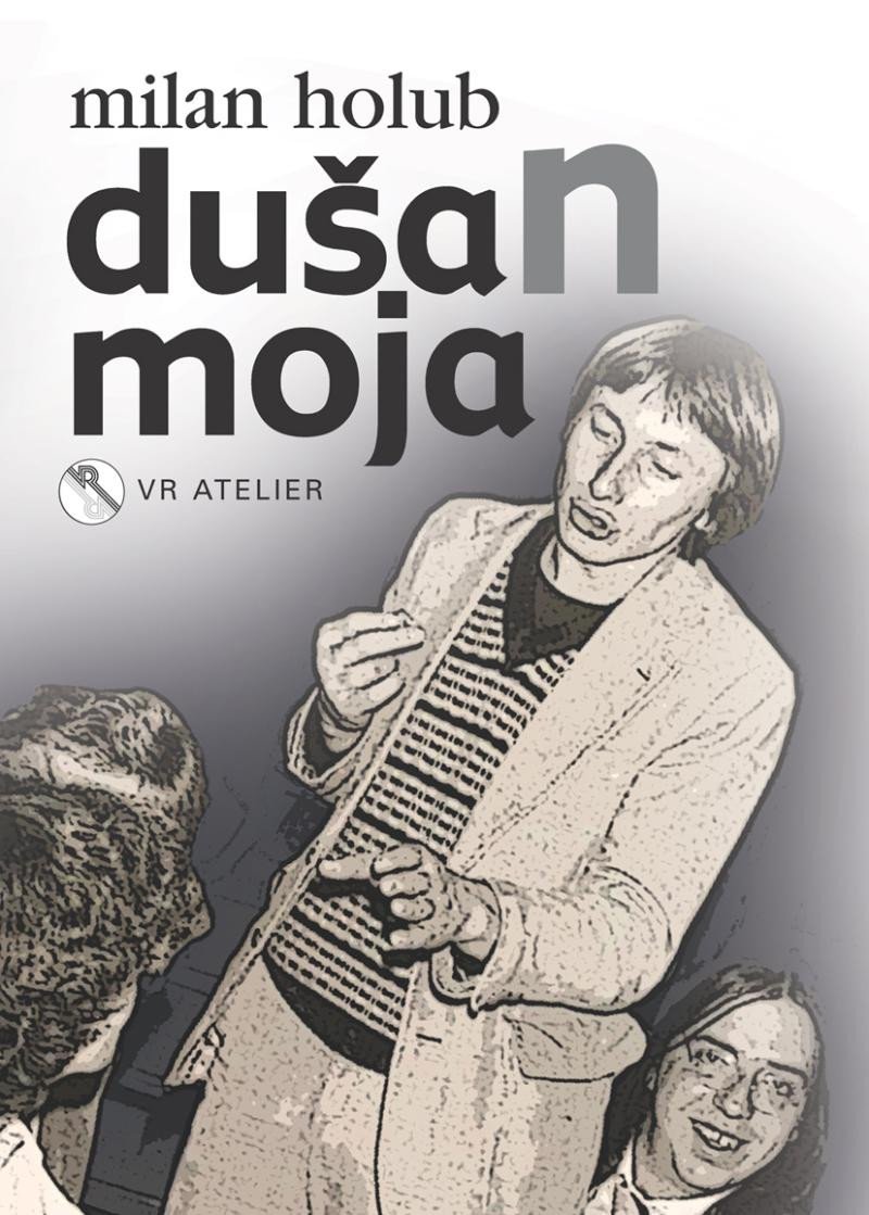 Knjiga DušaN moja Milan Holub