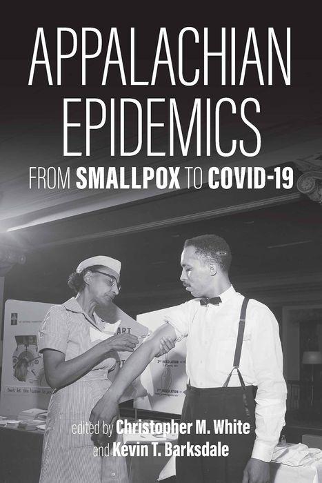Knjiga APPALACHIAN EPIDEMICS Kevin T Barksdale