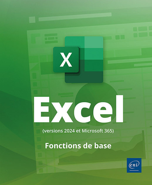 Βιβλίο Excel (versions 2024 et Microsoft 365) - Fonctions de base 