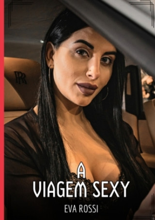 Knjiga A Viagem Sexy Eva Rossi