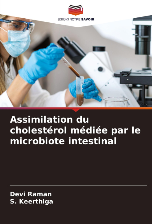 Libro Assimilation du cholestérol médiée par le microbiote intestinal Devi Raman