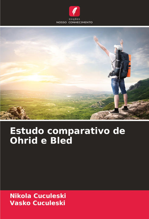 Книга Estudo comparativo de Ohrid e Bled Nikola Cuculeski