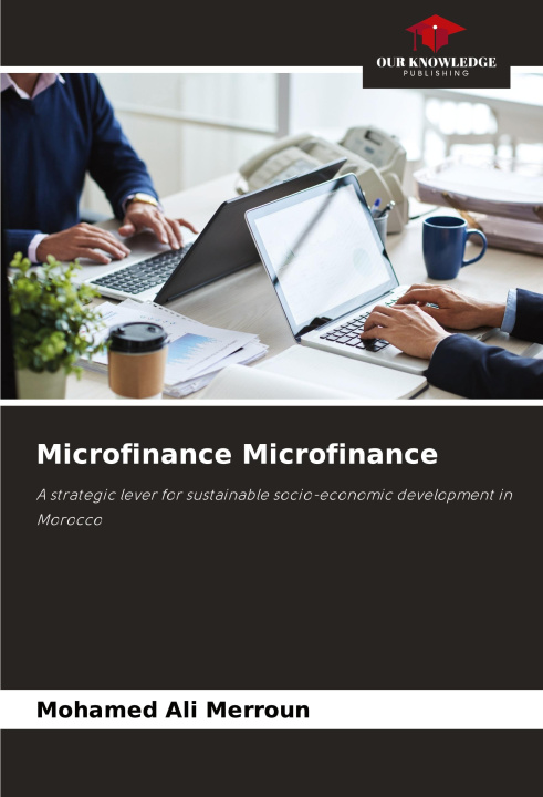 Knjiga Microfinance Microfinance Mohamed  Ali Merroun