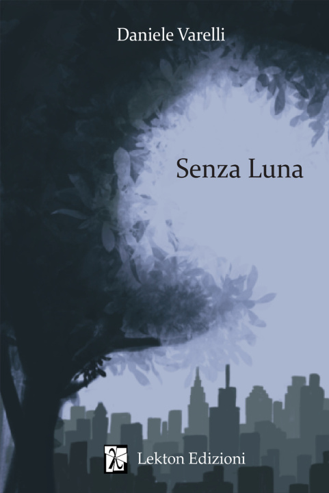 Libro Senza Luna Daniele Varelli