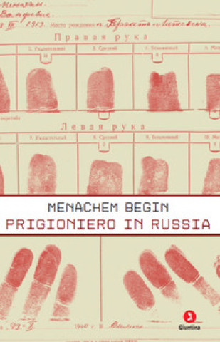 Βιβλίο Prigioniero in Russia Menachem Begin