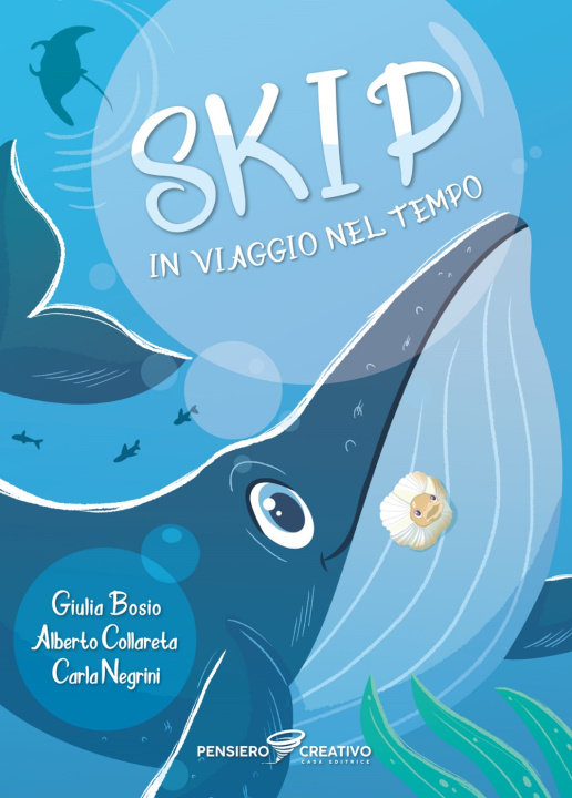 Książka Skip in viaggio nel tempo Giulia Bosio