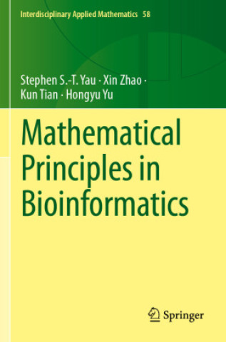 Kniha Mathematical Principles in Bioinformatics Stephen S.-T. Yau