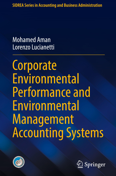 Βιβλίο Corporate Environmental Performance and Environmental Management Accounting Systems Lorenzo Lucianetti