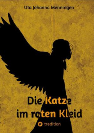 Книга Die Katze im roten Kleid Uta Johanna Menningen