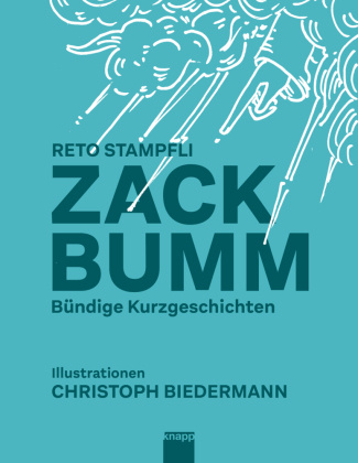 Boek Zack Bumm Reto Stampfli