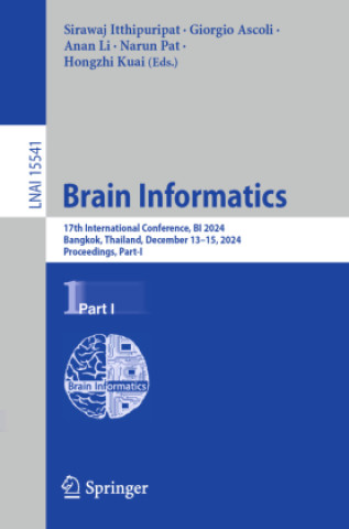 Knjiga Brain Informatics Sirawaj Itthipuripat