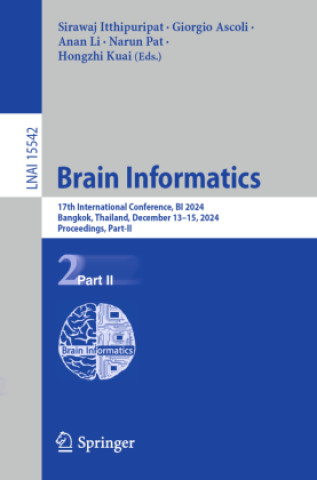 Knjiga Brain Informatics Sirawaj Itthipuripat