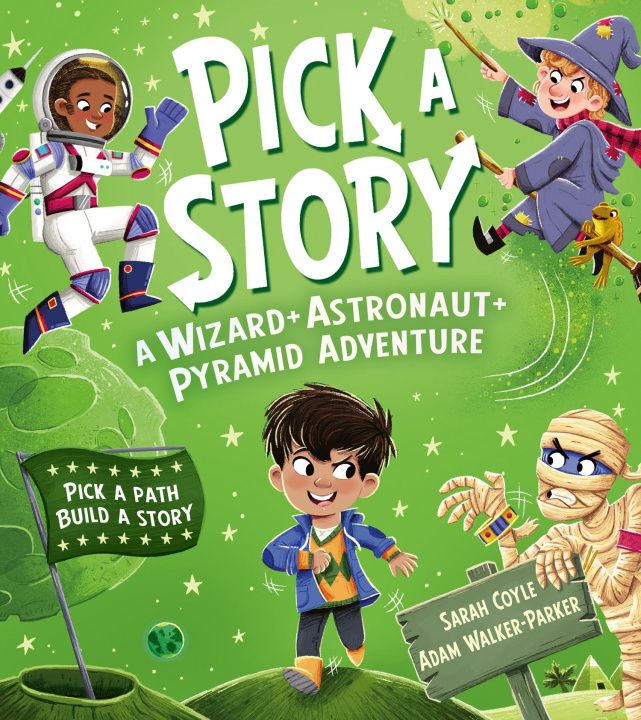 Βιβλίο Pick a Story: A Wizard Astronaut Pyramid Adventure Adam Walker-Parker