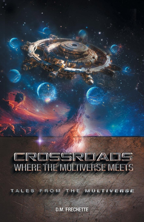Knjiga Crossroads D.M. Frechette